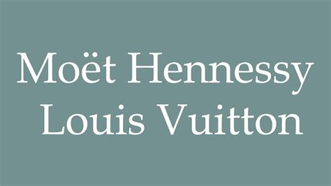 louis vuitton pronounced|moët hennessy louis vuitton pronunciation.